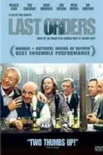 უკანასკნელი სურვილები / Last Orders